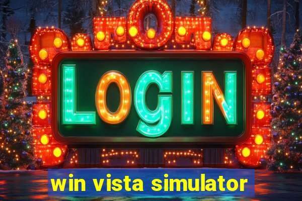 win vista simulator